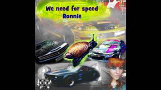 Ronnie Bradbury - We Need For Speed  (Audio Video)