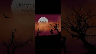 Dean Axis - Separate - Breakbeat Remix