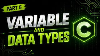 Data Types in C Programming | Embedded C Tutorial for Beginners | Part 5