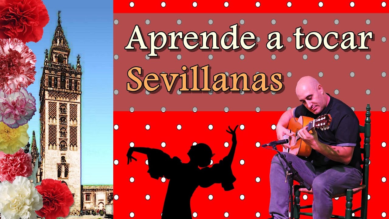 ➡️ APRENDE a TOCAR SEVILLANAS (con PARTITURA en el vídeo)