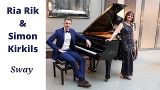Ria Rik/vocal  & Simon Kirkils/piano live - Sway (cover)
