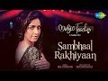 Sambhaal rakhiyaan  music teacher  neeti mohan  amrita bagchi  rochak kohli  manav kaul divya