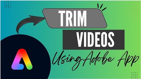 Adobe Express: Easy Video Trimming Tutorial - Here