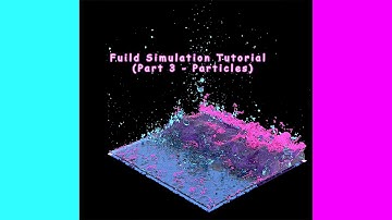 Blender Fluid Tutorial (Part 3) Now with Particles!