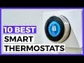 10 Best Smart Thermostats in 2022 - What is the Top 10 Best Smart Thermostats?