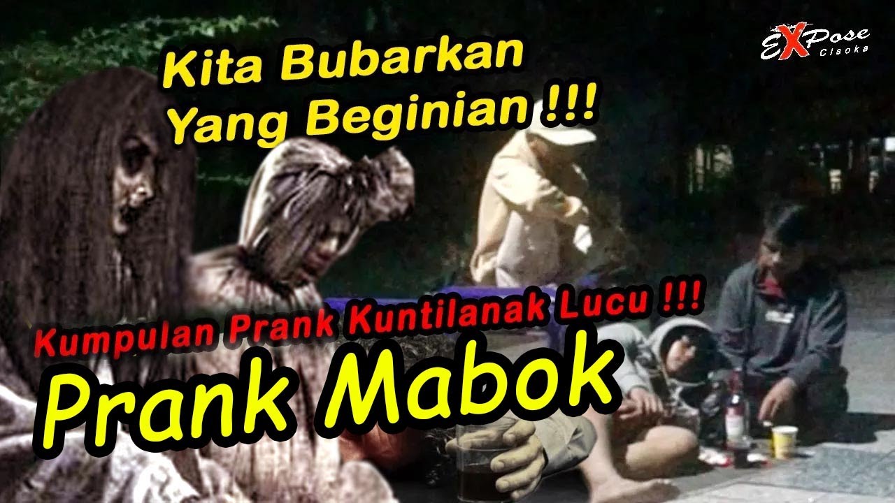 Kompilasi Prank Kuntilanak Bubarkan Yang Mabok Pinggir Jalan