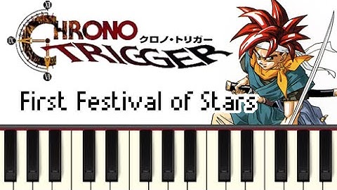 First Festival of Stars - Chrono Trigger [Synthesia]