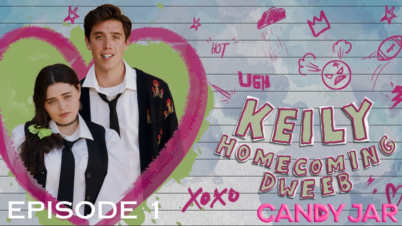 Keily: Homecoming Dweeb | E1 | CandyJar TV