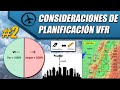 Consideraciones de Planificación de vuelo VFR (Parte 2)