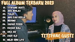 Restianade ft Surepman - Titipane Gusti Full Album Terbaru 2023 (Viral Tiktok)