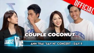Couple Coconut Võ Điền Gia Huy - Tam Triều Dâng Bật Mí Secret Khó Đoán Tại Anh Trai Say Hi Day 9