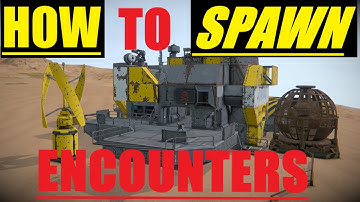How To Spawn ALL Encounters in Space Engineers 1