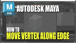 Autodesk Maya How To Move Vertex Along Edge