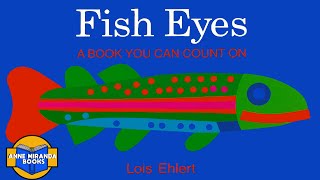 📗  Kids Book Read Aloud: FISH EYES by Lois Ehlert ✔️SFX.