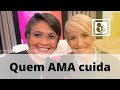 Quem Ama Cuida