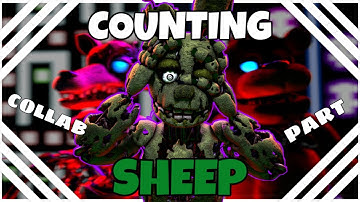 ⏰COUNTING SHEEP⏰(COLLAB PART)