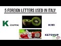 LEARN THE ITALIAN ALPHABET | 5 LETTERS USED IN FOREIGN WORDS IN ITALY | ITALIAN LETTERS AND SOUNDS