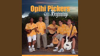 Video thumbnail of "Opihi Pickers - Old Fashion Touch"