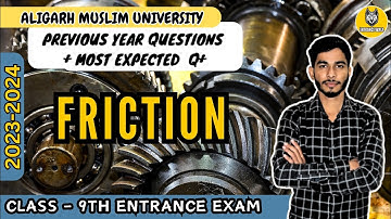 AMU 9th Science PYQ | Friction Of PYQ