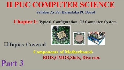 Video 4 - Typical configuration of computer Part 3