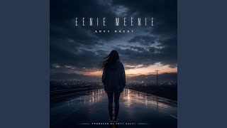 Eenie Meenie - Arvy Nacht