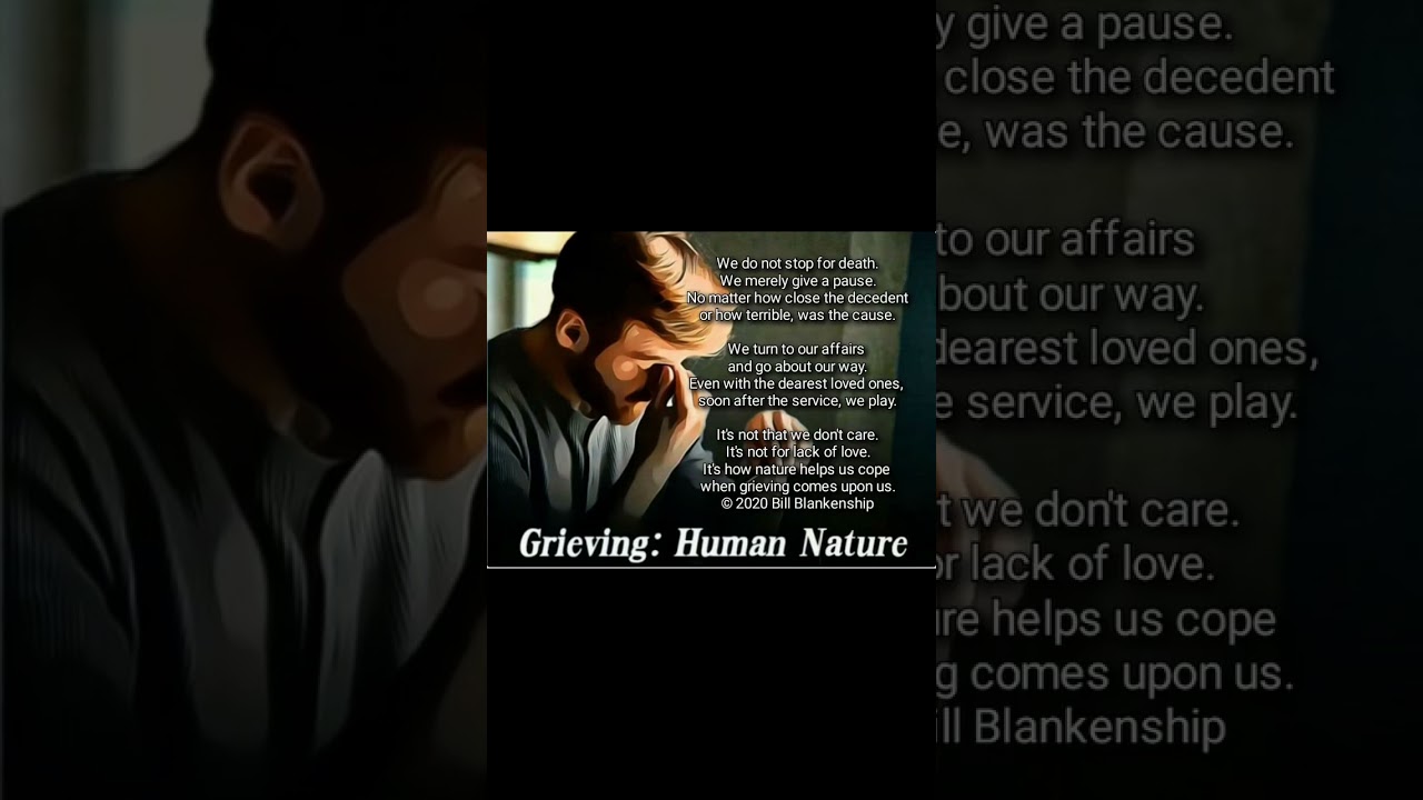 Grieving: Human Nature