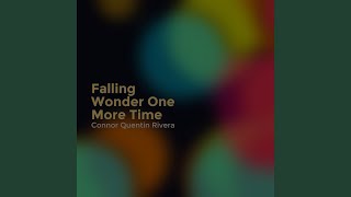 Falling Wonder One More Time