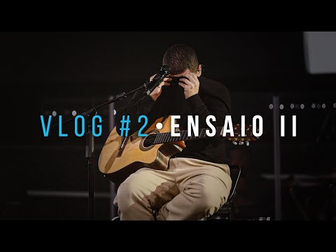 VLOG #2 - ENSAIO II (DVD No Seu Tempo)