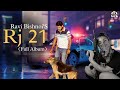 Rj 21 full album  ravi bishnoi  sammy bishnoi  latest haryanvi songs 2022