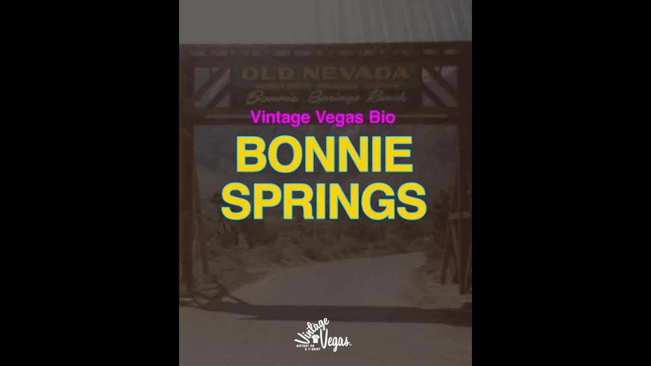 Vintage Las Vegas Bonnie Springs Ranch Bio