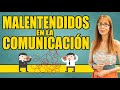 MALENTENDIDOS en la COMUNICACIÓN: ¿cómo EVITARLOS?