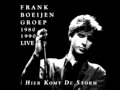 Frank Boeijen Groep - Hier Komt De Storm (Live)
