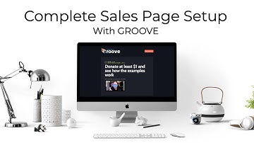 Tutorial: Complete Sales Page setup with Groove