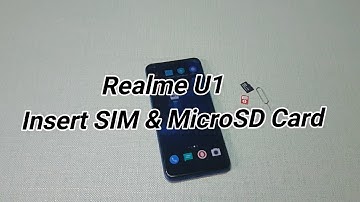 How to Insert SIM & MicroSD Card in Realme U1