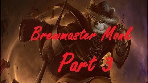 Brewmaster Monk Leveling Part 3 - Shield