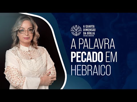 Vídeo: De onde veio a palavra pecado?