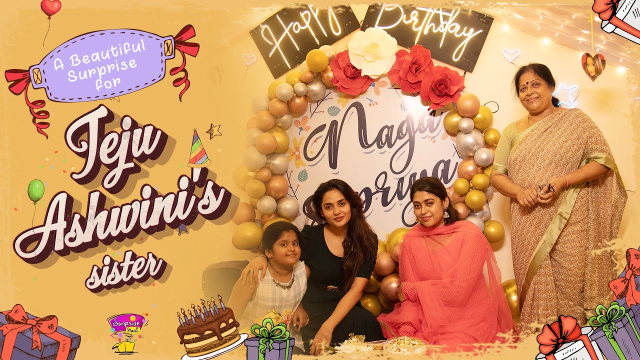 Teju Ashwini sister surprised | Actress Teju Ashwini | A beautiful surprise | Surprise Machi