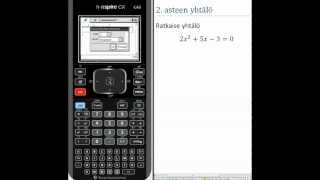 NSPIRE CX CAS: 2. asteen yhtälö