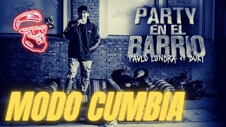 🎵 Paulo Londra - Party en el Barrio (feat. Duki) MODO CUMBIA (REMIX ✅ PEKE FERNANDEZ)