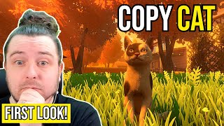 This CAT GAME Will Pull On YOUR HEART STRINGS! (First Look at Copycat)