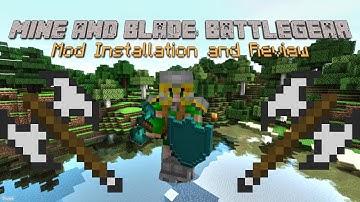 HOW TO INSTALL MINE AND BLADE BATTLE GEAR MOD [FORGE 1.7.2]