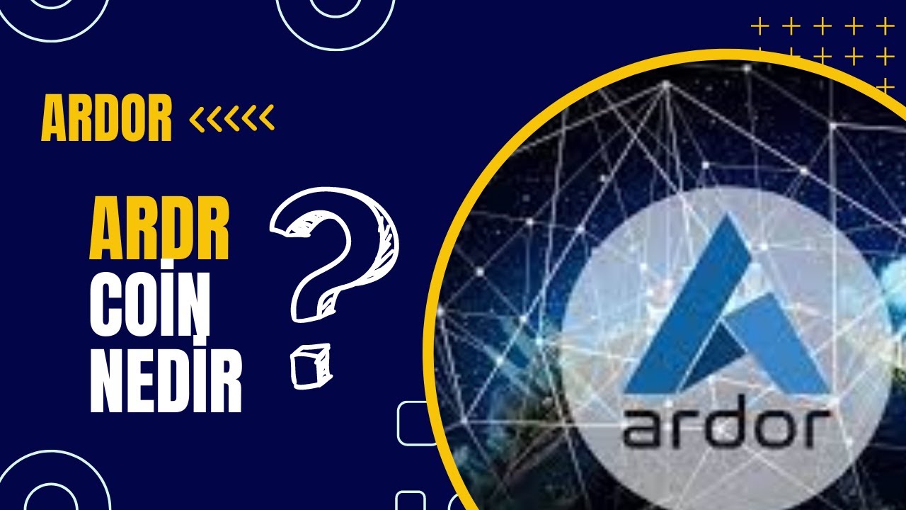ardor (ARDR) coin nedir ⁉️ - YouTube