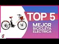 🚲 Mejor BICICLETA ELÉCTRICA | TOP 5 las E-BIKES más BARATAS 🔥