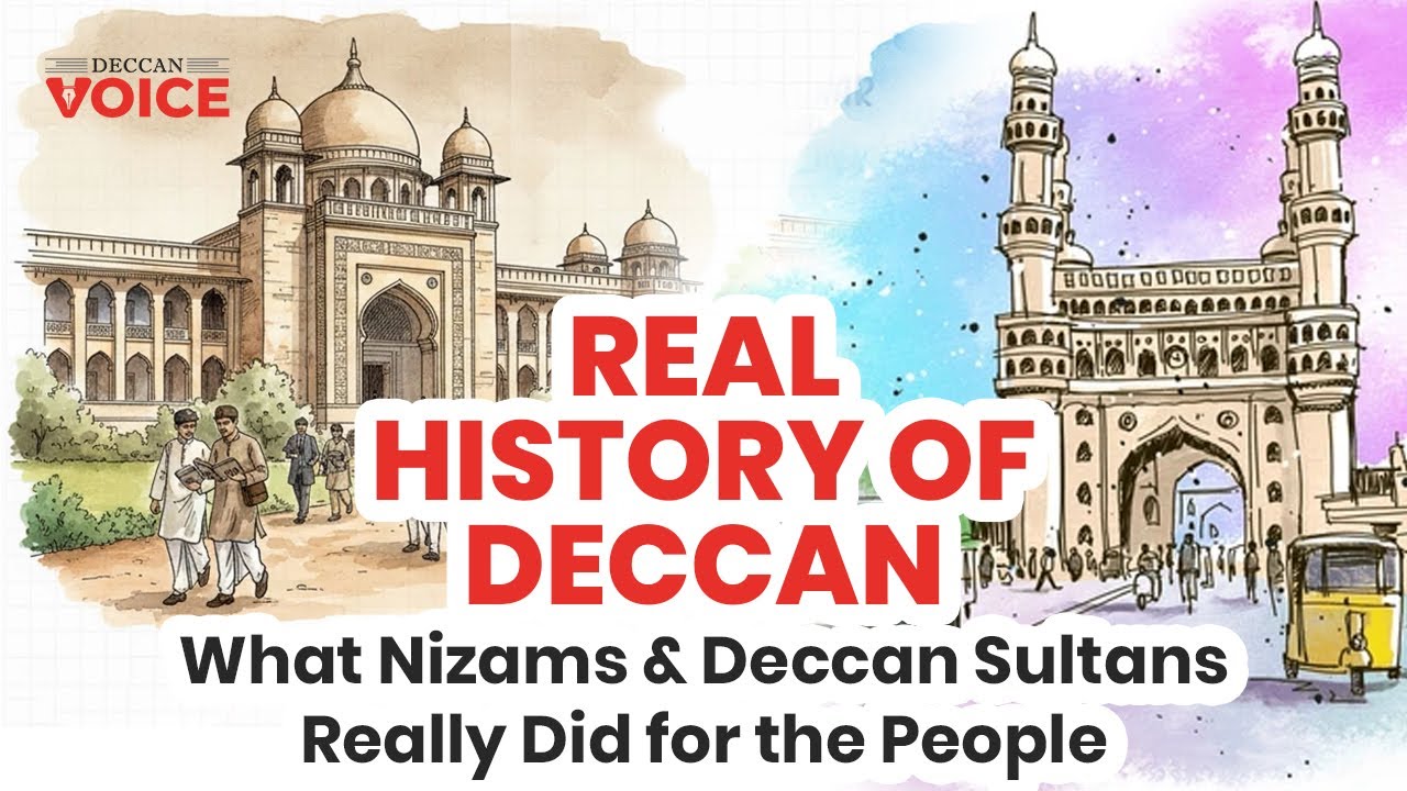 Real History of Deccan - What Nizams & Deccan Sultans Really Did for the People - Deccan Voice