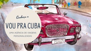 Conheça a Vou pra Cuba: uma agência de viagens personalizadas
