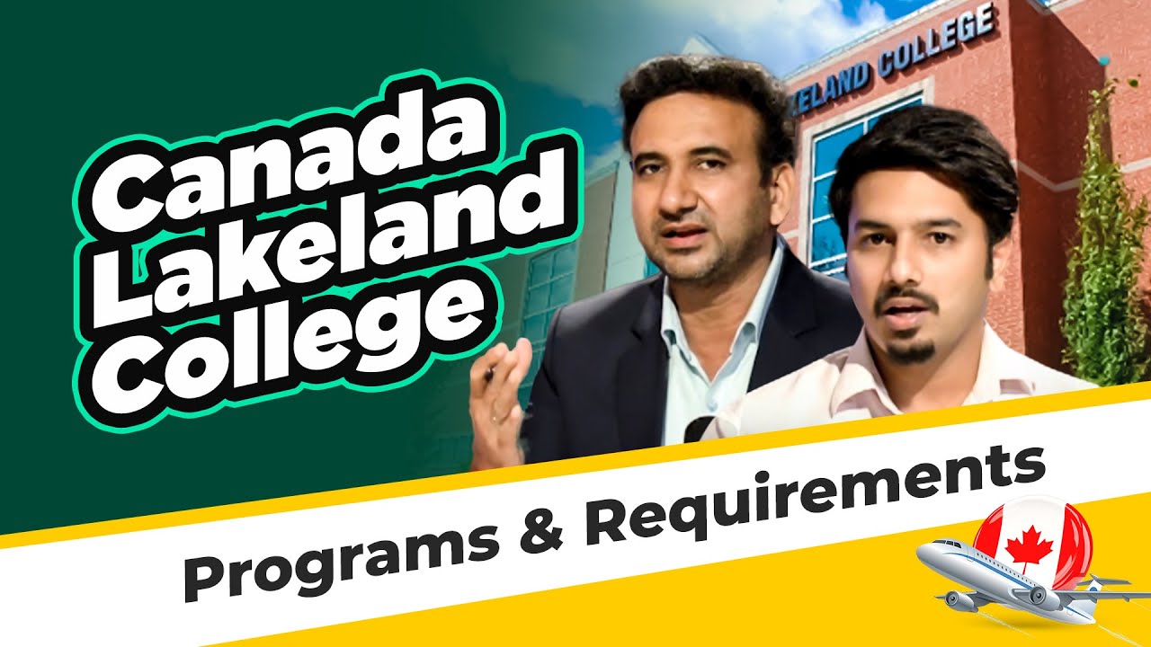 Study in Canada | Lakeland College | Programs & Requirements - YouTube