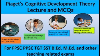 Piagets Theory of Cognitive Development Stages in Urdu/Hindi | FPSC |