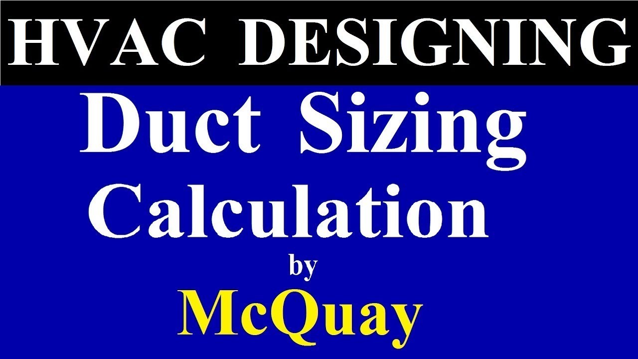 Duct Sizing Calculation by McQuary Duct Design Calculation in Hindi