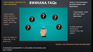 BW4HANA  FAQs and Answers