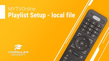 MYTVOnline Playlist Setup - local file